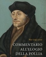 Presentazione di “Commentario all’elogio della Follia” di Pier Luigi Leoni