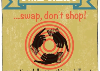 SWAP, DON’T SHOP mercatino dello scambio al Magazzino delle Idee