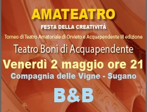 In scena al Teatro Boni di Acquapendente la Compagnia delle Vigne in B & B