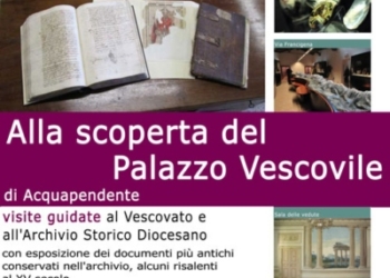 Museo della Città – Archivio Storico Diocesano. Alla scoperta del palazzo vescovile di Acquapendente