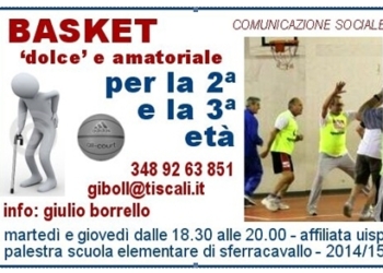 Basket ‘dolce’ e amatoriale per la 2ª e 3ª età