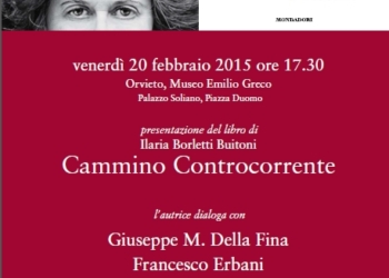 Presentazione di “Cammino contro corrente” di Ilaria Borletti Buitoni