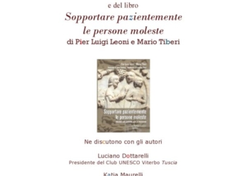Presentazione della rivista “Le grandi Firma della Tuscia” e del libro “Sopportare pazientemente le persone moleste”