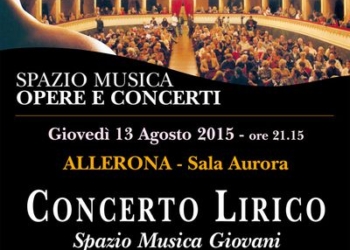 CONTINUA “SPAZIO MUSICA”. GALA’ LIRICO AD ALLERONA
