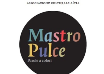 Tra parole e colori“Mastro Pulce” diventa internazionale