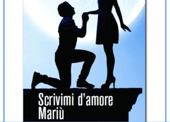 Scrivimi d’amore Mariù. Prose e poesie di Mario Tiberi. Presentazione il 3 dicembre