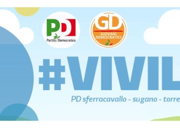 #VIVILA, la campagna dei circoli Pd Sferracavallo, Sugano e Torre San severo di iniziative sul territorio e del tesseramento