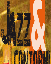 JAZZ&CONTORNI dal 30 DICEMBRE 2015 al 3 GENNAIO 2016