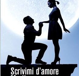 Scrivimi d’amore Mariu’ di Mario Tiberi. Della poesia e dei suoi inaspettati inganni