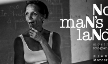 Mostra NO MAN’S LAND della fotografa Elena Morosini