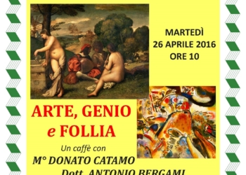 All’Unitre, Arte, Genio .. Follia