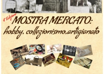 Quarta edizione della Mostra mercato “Hobby, Collezionismo e Artigianato”