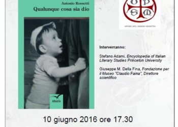 Presentazione del libro Qualunque cosa sia Dio di Antonio Rossetti