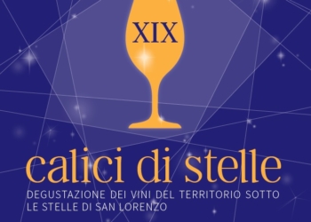 La notte di San Lorenzo è … “Calici di Stelle” tutto pronto a Monterubiaglio per la 19esima edizione