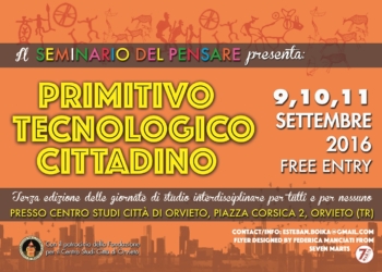 Il Seminario del Pensare presenta Primitivo, Tecnologico, Cittadino