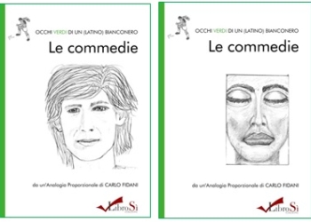 Le commedie dagli occhi verdi di Carlo Fidani
