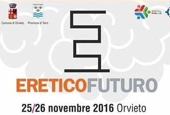 Nuove tecnologie e comunicazione, anche quest’anno ritorna EreticoFuturo