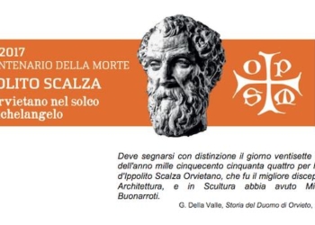 Ippolito Scalza, Un orvietano nel solco di Michelangelo. Continuano le celebrazioni per il IV centenario della morte