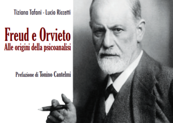 Che relazione c’è tra Freud e Orvieto? Lo svela il libro di Tiziana Tafani e Lucio Riccetti