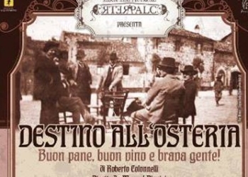 Amateatro fa tappa al Boni con la pièce in costume: “Destino all’osteria. Buon pane, buon vino e brava gente”