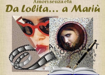 L’Unitre Orvieto propone l’incontro intitolato “Amori senza età – da Lolita … a Mariù”