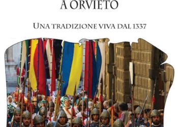 Riscopriamo l’antica toponomastica di Orvieto attraverso il tragitto del Corteo Storico, con il libro di Silvio Manglaviti