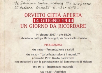 “Orvieto Città Aperta – ricordando il 14 giugno 1944” con la presentazione de “La Bellezza salverà il mondo?”