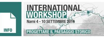 Il paesaggio e le sue evoluzioni, se ne parla in un workshop a Narni