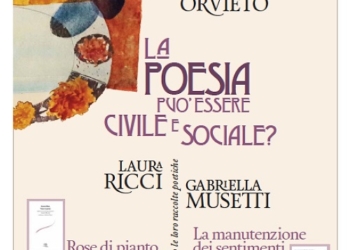 La Poesia può essere civile e sociale? Laura Ricci e Gabriella Musetti presentano a Orvieto le ultime raccolte poetiche