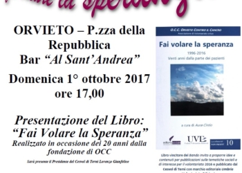 Torna anche quest’anno “Fai volare la speranza” promossa da Orvieto Contro il Cancro