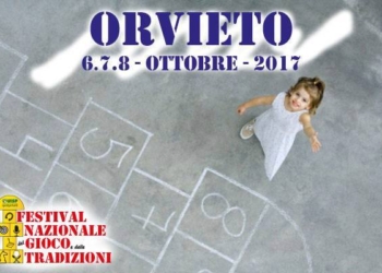 Si apre sulla Rupe il 1° Festival nazionale del Gioco e delle Tradizioni … per scoprire le emozioni e i valori di un tempo