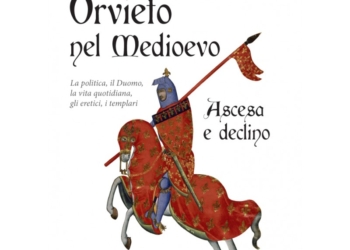 Esce “Orvieto nel Medioevo. Ascesa e declino” il nuovo libro di Claudio Lattanzi