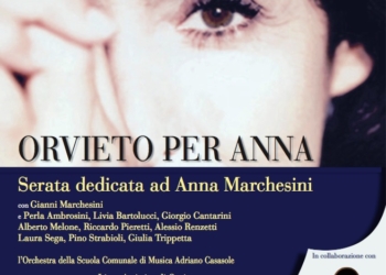 “Orvieto per Anna”, la città ricorda la Marchesini con una serata speciale al Mancinelli