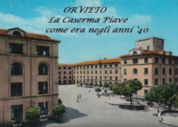 La Caserma Piave .. com’era … com’è