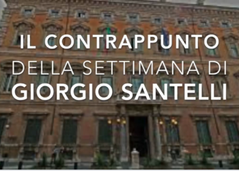 “CAMERE…CON LISTA” #1: Il contrappunto della settimana di Giorgio Santelli