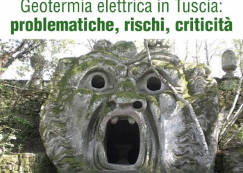 “Geotermia elettrica in Tuscia. Problematiche, rischi, criticità”, se ne parla in un convegno a Viterbo