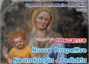 “Nuove prospettive in neonatologia e pediatria”, esperti a confronto in una due giorni a Orvieto