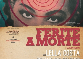 “Ferite a Morte”, al Teatro Mancinelli arriva il progetto sul femminicidio scritto da Serena Dandini