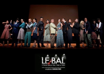 Le Bal –  L’Italia balla dal 1940 al 2001 in scena al Teatro comunale di Città della Pieve
