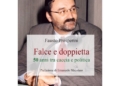 Al via l’Agosto Culturale sanvenanzese. Apre il libro “Falce e doppietta” di Fausto Prosperini