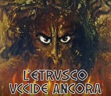 Gli Etruschi al cinema: il lato misterico e catacombale di un popolo fiero