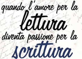 Quando l’amore per la lettura diventa passione per la scrittura