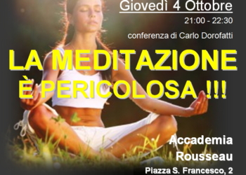 Accademia Acos presenta la conferenza con Carlo Dorofatti a Terni:  La meditazione è pericolosa!