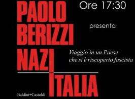 “Nazitalia. Viaggio in un Paese che si è riscoperto fascista” di Paolo Berizzi
