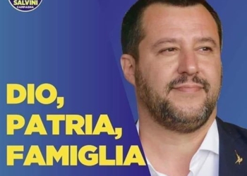 Dio, Patria, Famiglia. Le balle di Salvini