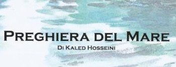 A Castel Giorgio Recital di poesia e presentazione dell’ultimo lavoro di Khaled Hosseini