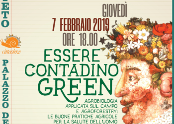 A scuola di “Cittaslow- edizione 2019”- I Giovedì Slow: “Essere contadino green”