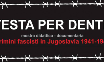 “Testa per dente. Crimini fascisti in Jugoslavia”