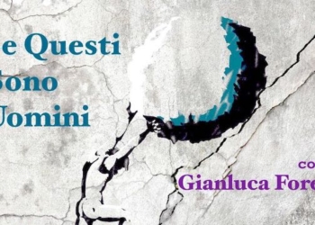 “Se questi sono uomini”, una piece che indaga nelle fragilità maschili