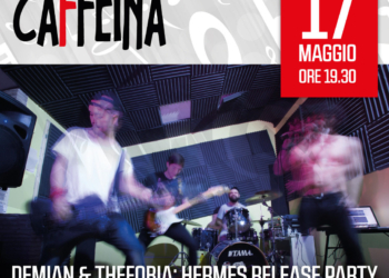 Al Bistrot Caffeina di Viterbo il release party di “Hermes”con DEMIAN & The Phobia